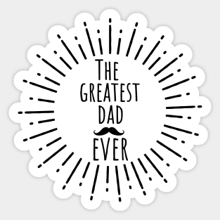 The Greatest Dad Ever Vintage Mustache Sticker